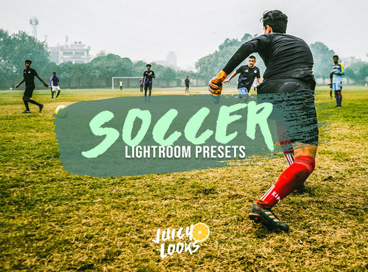 Soccer Lightroom Presets for Mobile & Desktop - Juicy Looks Presets