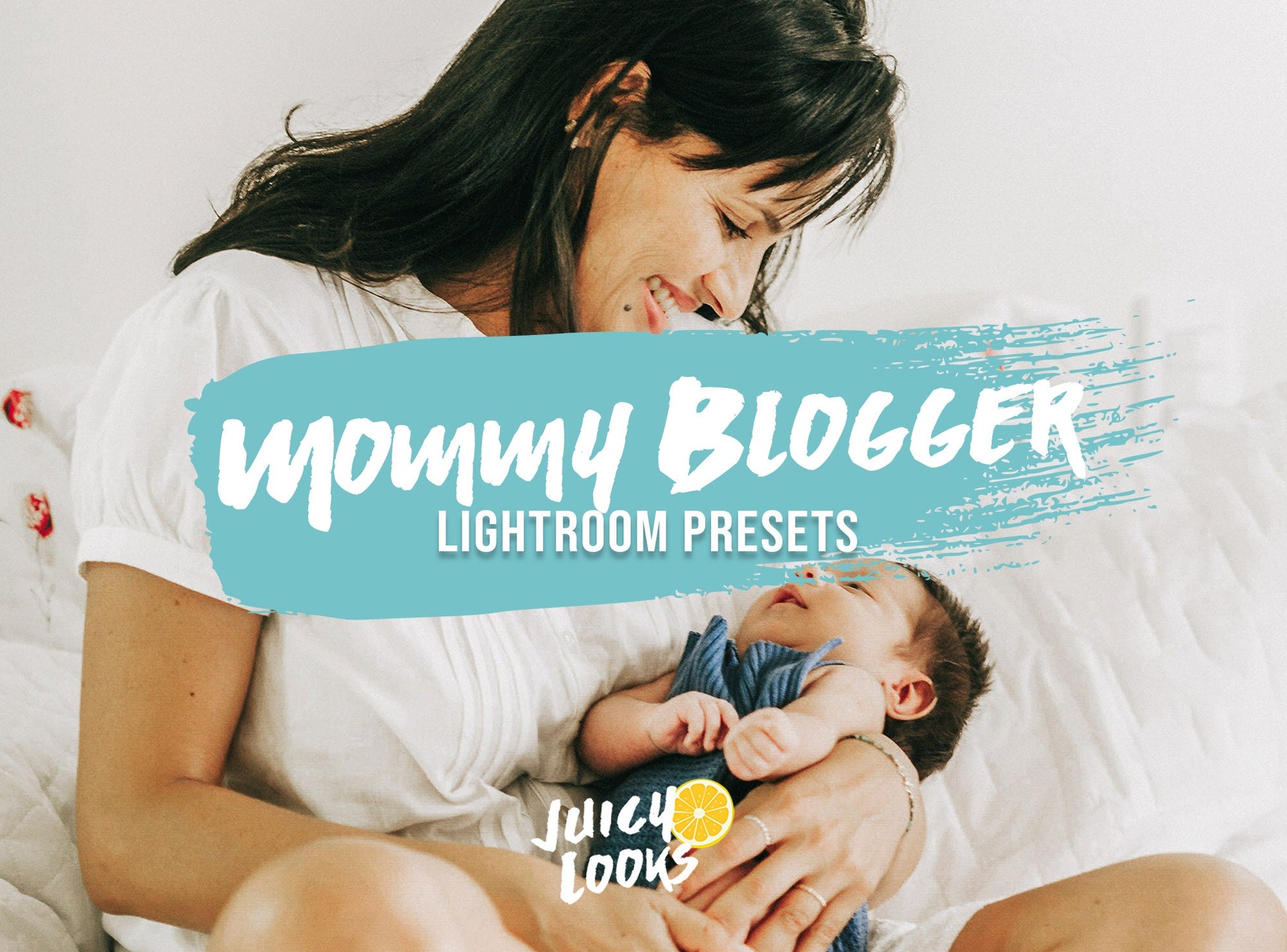 Mommy Blogger Lightroom Presets for Mobile & Desktop - Juicy Looks Presets