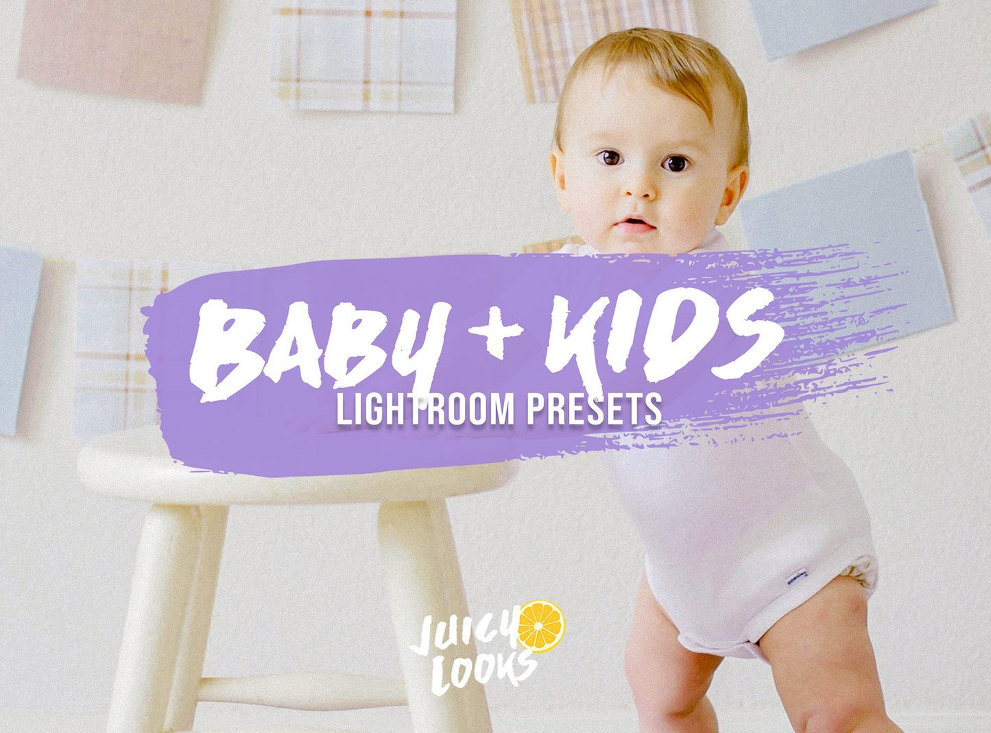 Baby Lightroom Presets for Mobile & Desktop - Juicy Looks Presets