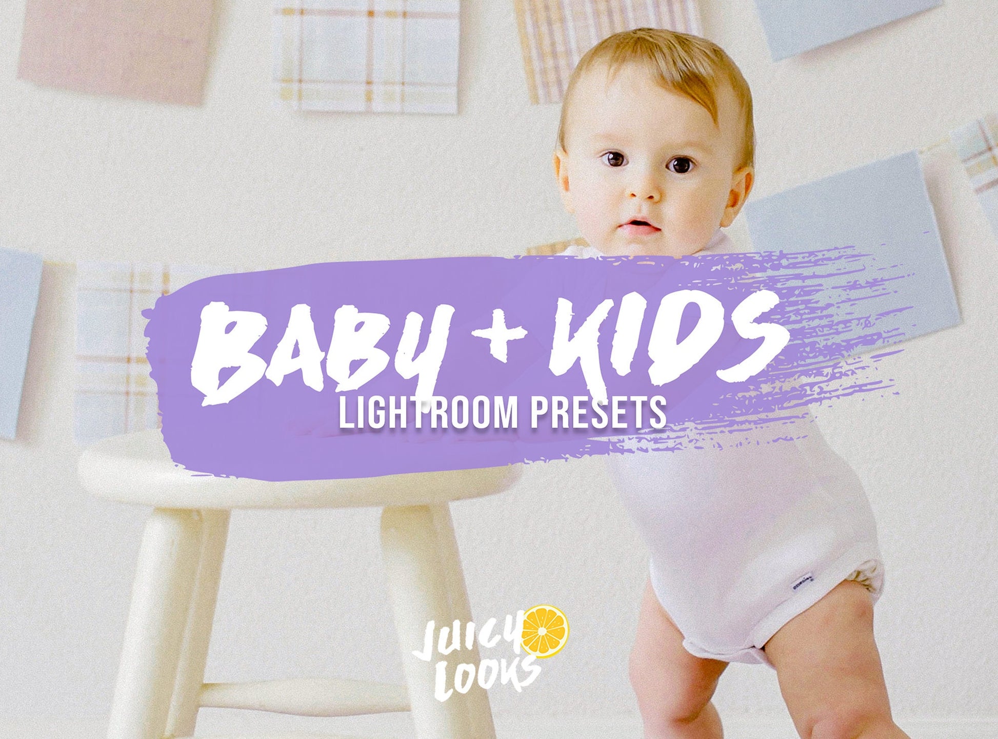 Baby Lightroom Presets for Mobile & Desktop - Juicy Looks Presets